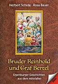 E-Book (epub) Bruder Reinhold und Graf Bertel von Herbert Schida