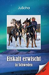 E-Book (epub) Eiskalt erwischt... in Schweden von JuScha