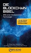 E-Book (pdf) Die Blockchain Bibel von Maximilian Kops, Sven Wagenknecht, Danny de Boer
