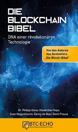 E-Book (pdf) Die Blockchain Bibel von Maximilian Kops, Sven Wagenknecht, Danny de Boer