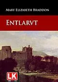 E-Book (epub) Entlarvt von Mary Elizabeth Braddon