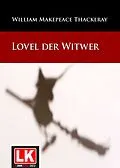 E-Book (epub) Lovel der Witwer von William Makepeace Thackeray