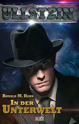 E-Book (epub) Ullstein 04: In der Unterwelt von Ronald M. Hahn