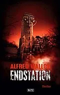 E-Book (epub) Thriller & Krimis 04: Endstation von Alfred Wallon