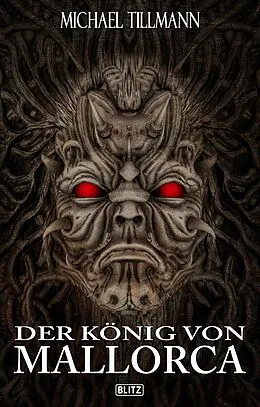 E-Book (epub) Der König von Mallorca von Michael Tillmann