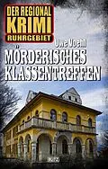 E-Book (epub) Mörderisches Klassentreffen von Uwe Voehl