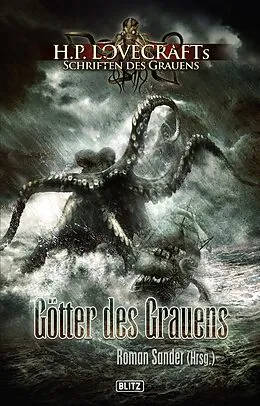 E-Book (epub) Lovecrafts Schriften des Grauens 02: Götter des Grauens von Hans Dieter Römer, Gary Lovisi, David A. Riley