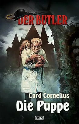 E-Book (epub) Der Butler 04: Die Puppe von Curd Cornelius