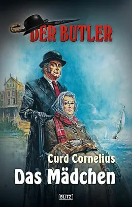E-Book (epub) Der Butler 03: Das Mädchen von Curd Cornelius