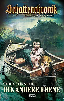 E-Book (epub) Schattenchronik - Gegen Tod und Teufel 01: Die andere Ebene von Curd Cornelius