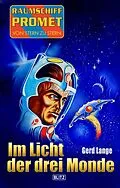 E-Book (epub) Raumschiff Promet - Von Stern zu Stern 35: Im Licht der drei Monde von Gerd Lange
