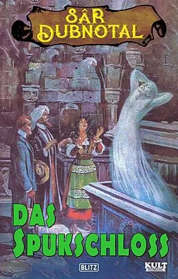 E-Book (epub) SAR DUBNOTAL 01: Das Spukschloss von Gerd Frank