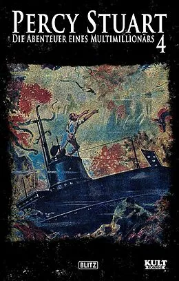 E-Book (epub) Percy Stuart - Die Abenteuer eines Multimillionärs No.04 von Martin Winfried