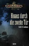 E-Book (epub) Lovecrafts Schriften des Grauens 14: Hinaus durch die zweite Tür von Erik R. Andara