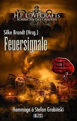 E-Book (epub) Lovecrafts Schriften des Grauens 25: Feuersignale von Silke Brandt, Steve Rasnic Tem, Tobias Reckermann
