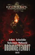 E-Book (epub) Lovecrafts Schriften des Grauens 27: Drommetenrot von Tobias Reckermann, Erik R. Andara, Christian Veit Eschenfelder