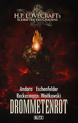 E-Book (epub) Lovecrafts Schriften des Grauens 27: Drommetenrot von Tobias Reckermann, Erik R. Andara, Christian Veit Eschenfelder