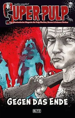 E-Book (epub) Super-Pulp 16: Gegen das Ende von r. evolver, Irene Salzmann, Thomas Williams