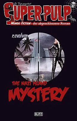 E-Book (epub) Super-Pulp 18: The Nazi Island Mystery von r. evolver