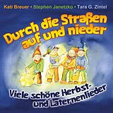 Audio CD (CD/SACD) Durch die Straßen auf und nieder von Kati Breuer, Stephen Janetzko, Tara G. Zintel