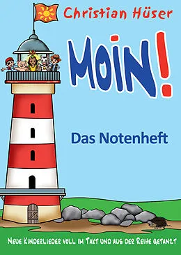 E-Book (pdf) Moin! - Das Notenheft von Christian Hüser, Frank Fermate