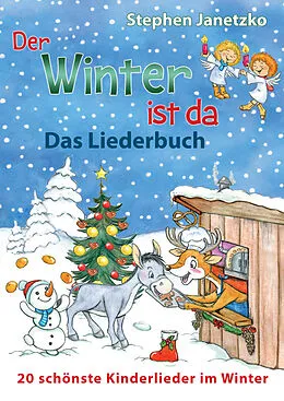 E-Book (pdf) Der Winter ist da - 20 schönste Kinderlieder im Winter von Stephen Janetzko