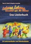 E-Book (pdf) Laterne, Laterne, leuchtet wie die Sterne - 24 Laternenlieder und Martinslieder von Stephen Janetzko, Tara G. Zintel