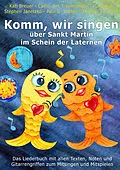 E-Book (pdf) Komm, wir singen über Sankt Martin im Schein der Laternen von Stephen Janetzko, Thomas Kornfeld, Kati Breuer
