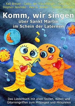 E-Book (pdf) Komm, wir singen über Sankt Martin im Schein der Laternen von Stephen Janetzko, Thomas Kornfeld, Kati Breuer