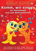 E-Book (pdf) Komm, wir singen zur Adventszeit und zum Weihnachtsfest von Stephen Janetzko, Thomas Kornfeld, Kati Breuer