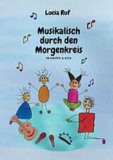 E-Book (pdf) Musikalisch durch den Morgenkreis in Krippe &amp; Kita von Lucia Ruf