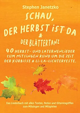 E-Book (pdf) Schau, der Herbst ist da & Der Blättertanz von Stephen Janetzko