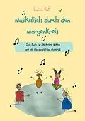 E-Book (pdf) Musikalisch durch den Morgenkreis: Liederbuch von Lucia Ruf