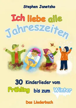 E-Book (pdf) Ich liebe alle Jahreszeiten von Stephen Janetzko