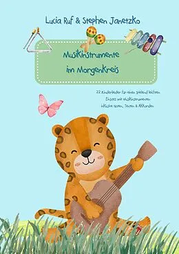 E-Book (pdf) Musikinstrumente im Morgenkreis von Lucia Ruf, Stephen Janetzko