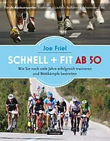 E-Book (epub) Schnell + fit ab 50 von Joe Friel