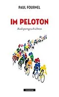 E-Book (epub) Im Peloton von Paul Fournel