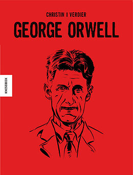 Fester Einband George Orwell von Pierre Christin