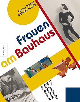 Fester Einband Frauen am Bauhaus von Patrick Rössler, Elizabeth Otto