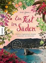 Fester Einband Ein Fest im Süden von Erin Gleeson
