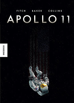 Fester Einband Apollo 11 von Matt Fitch, Chris Baker, Ian Sharman