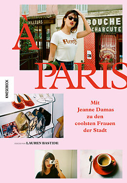 Kartonierter Einband À Paris von Jeanne Damas, Lauren Bastide