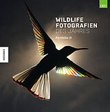 Fester Einband Wildlife Fotografien des Jahres  Portfolio 31 von 