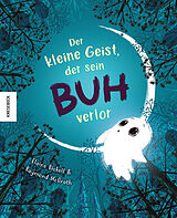 Fester Einband Der kleine Geist, der sein Buh verlor von Elaine Bickell