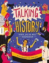 Fester Einband Talking History von Andre Ducci, Joan Dritsas Haig, Joan Lennon