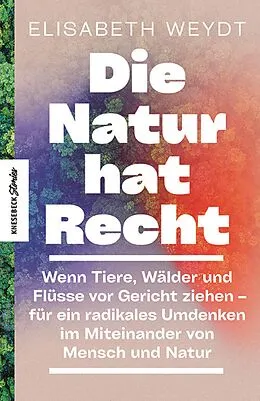 E-Book (epub) Die Natur hat Recht von Elisabeth Weydt