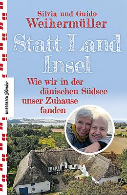 E-Book (epub) Statt Land Insel von Silvia Weihermüller, Guido Weihermüller