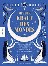 Fester Einband Mit der Kraft des Mondes von Alison Davies