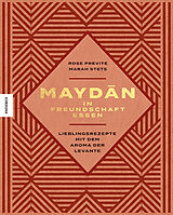 Fester Einband Maydan  in Freundschaft essen von Rose Previte, Marah Stets