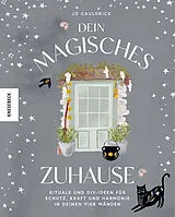 Fester Einband Dein magisches Zuhause von Jo Cauldrick